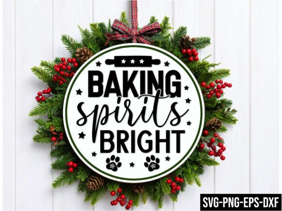 Baking Spirits Bright Round Sign SVG – A Versatile Graphic for Crafts and Merch