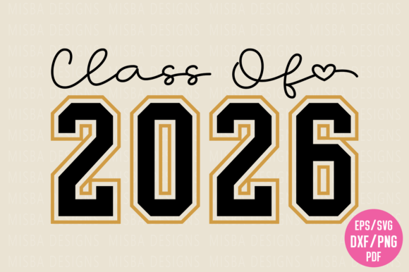 Class of 2026 SVG for Local Business Branding & T-Shirt Designs