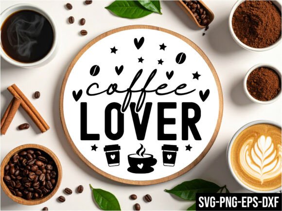 Coffee Lover Round Sign Svg for Crafts and Graphics