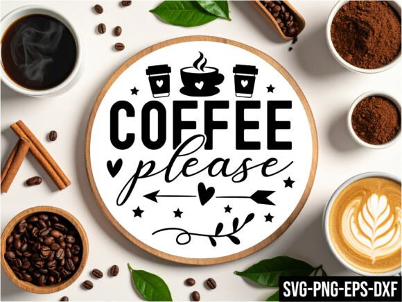 Coffee Please Round Sign SVG: A Versatile Graphic for Crafts and Merch