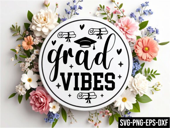 Grad Vibes Round Sign SVG: A Versatile Graphic Design Asset for Crafts and Branding