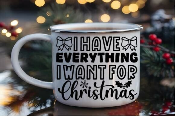 I Have Everything I Want for Christmas: A Graphic Design Asset for Bloggers and Content Creators