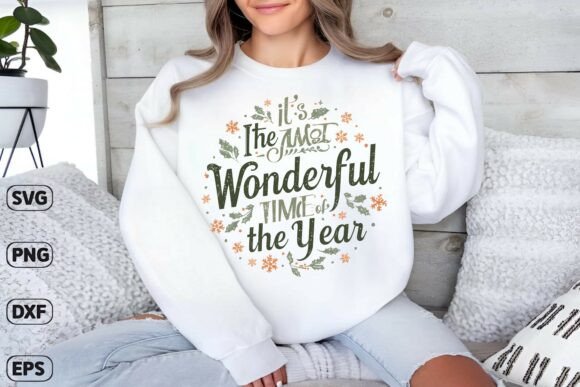 It’s the Most Wonderful Time of the Year Graphics for T-Shirt Designs
